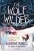 Katherine Rundell, The Wolf Wilder