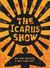 Sally Christie, The Icarus Show